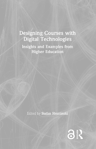 Designing Courses with Digital Technologies