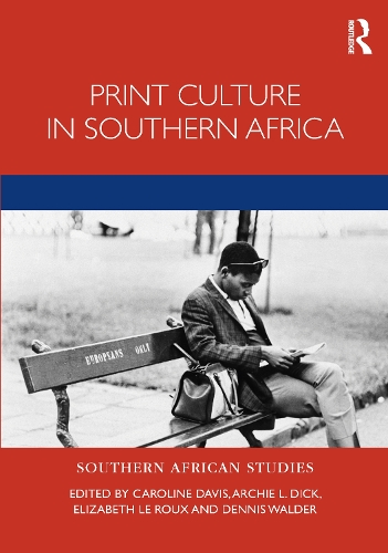 Print Culture in Southern Africa.