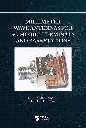 Millimeter Wave Antennas for 5G Mobile Terminals and Base Stations.