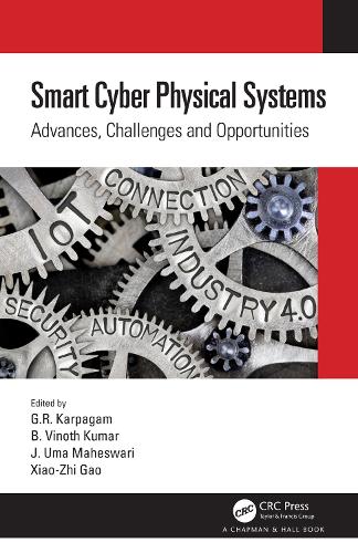 Smart Cyber Physical Systems: Advances, Challenges and Opportunities.