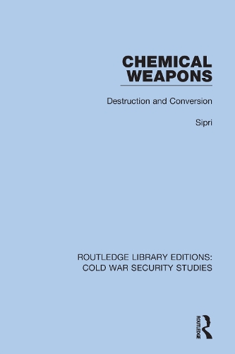 Chemical Weapons: Destruction and Conversion.