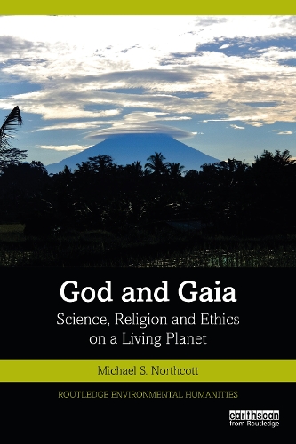 God and Gaia: Science, Religion and Ethics on a Living Planet.