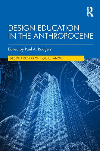 Design Education in the Anthropocene.