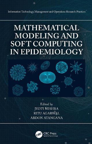 Mathematical Modeling and Soft Computing in Epidemiology.
