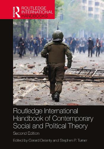 Routledge International Handbook of Contemporary Social and Political Theory.