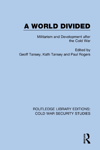 A World Divided: Militarism and Development after the Cold War.
