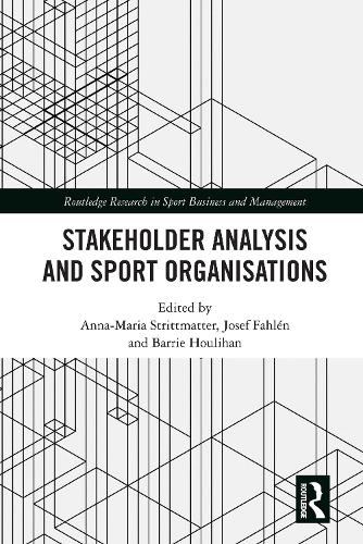 Stakeholder Analysis and Sport Organisations.