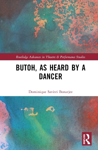 Butoh, as Heard by a Dancer.