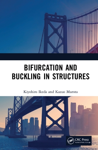 Bifurcation and Buckling in Structures.