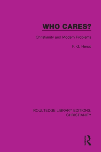 Who Cares?: Christianity and Modern Problems.