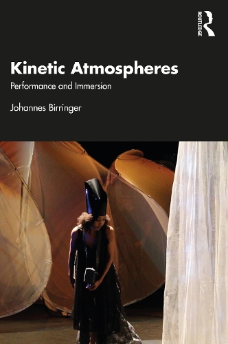 Kinetic Atmospheres: Performance and Immersion.