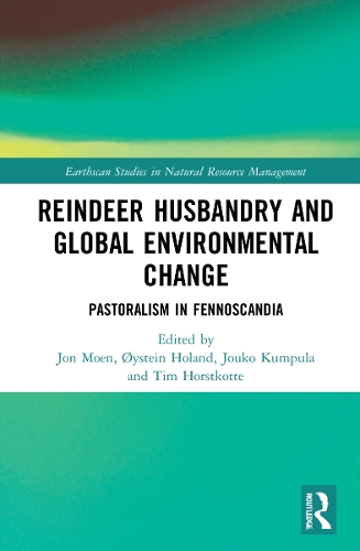 Reindeer Husbandry and Global Environmental Change: Pastoralism in Fennoscandia.