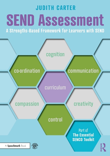SEND Assessment: A Strengths-Based Framework for Learners with SEND.