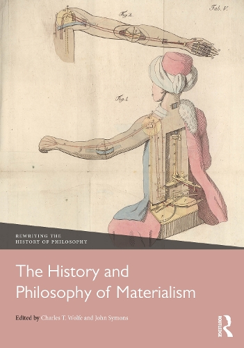 The History and Philosophy of Materialism.