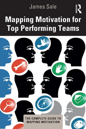 Mapping Motivation for Top Performing Teams.