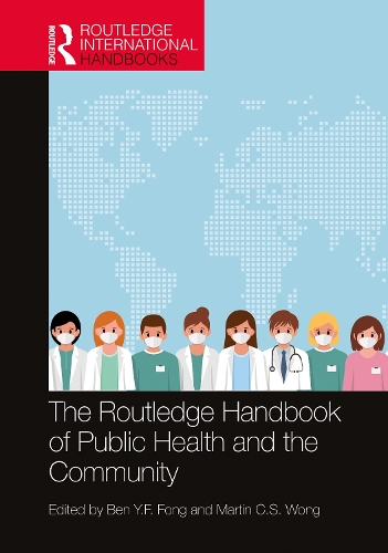 The Routledge Handbook of Public Health and the Community.
