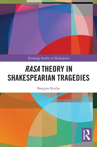 Rasa Theory in Shakespearian Tragedies.
