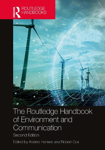The Routledge Handbook of Environment and Communication.