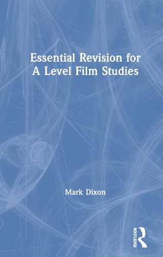 Essential Revision for A Level Film Studies.