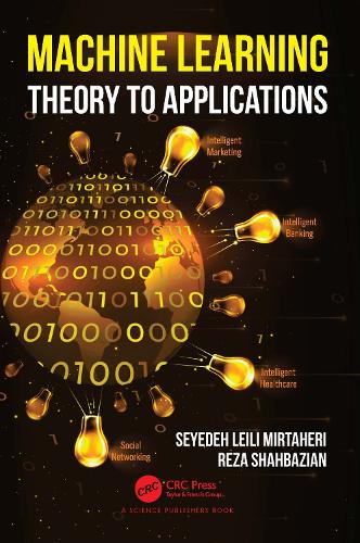 Machine Learning: Theory to Applications.