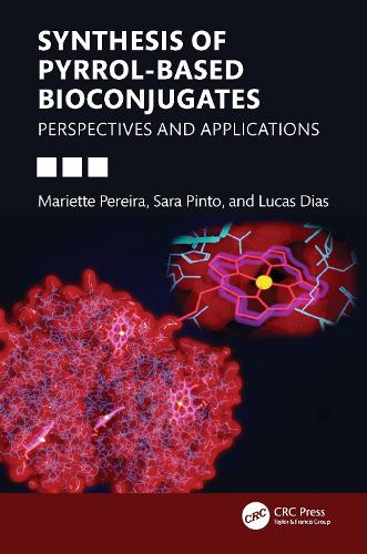 Synthesis of Pyrrol-based Bioconjugates: Perspectives and Applications.