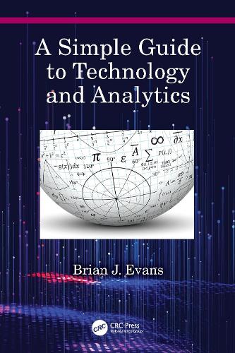 A Simple Guide to Technology and Analytics.