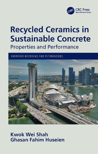 Recycled Ceramics in Sustainable Concrete: Properties and Performance.