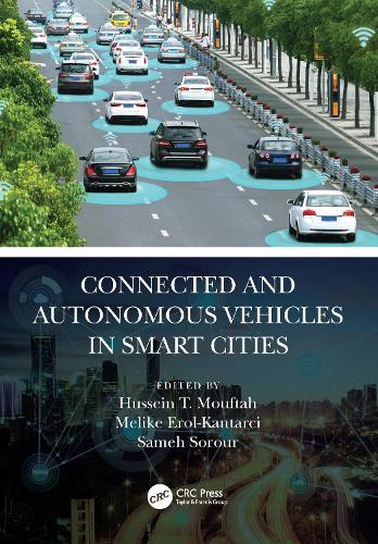 Connected and Autonomous Vehicles in Smart Cities.