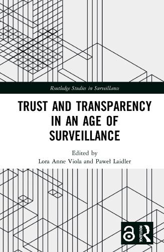 Trust and Transparency in an Age of Surveillance.