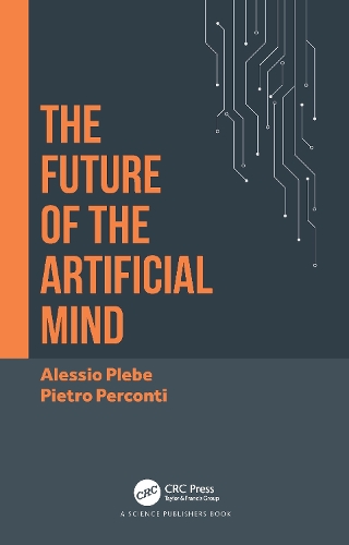 The Future of the Artificial Mind.