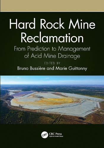 Hard Rock Mine Reclamation: From Prediction to Management of Acid Mine Drainage.
