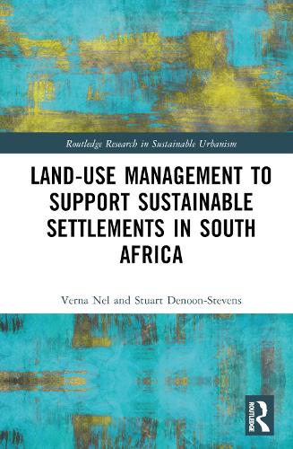 Land-Use Management to Support Sustainable Settlements in South Africa.