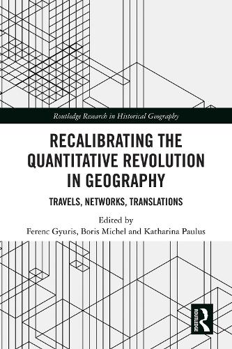 Recalibrating the Quantitative Revolution in Geography