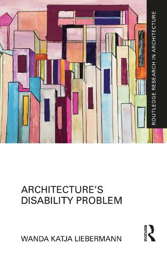 Architecture's Disability Problem.