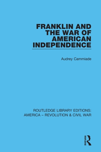 Franklin and the War of American Independence.