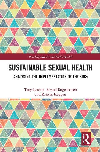Sustainable Sexual Health: Analysing the Implementation of the SDGs.