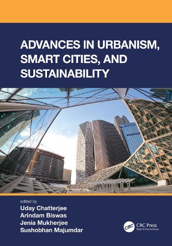 Advances in Urbanism, Smart Cities, and Sustainability.
