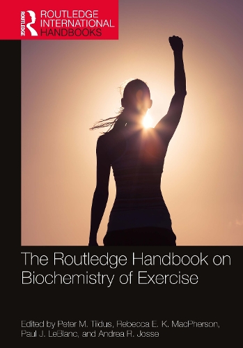 The Routledge Handbook on Biochemistry of Exercise.