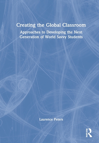 Creating the Global Classroom