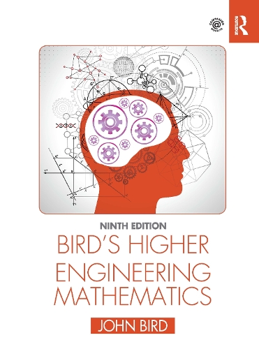 Bird's Higher Engineering Mathematics. 9th edition