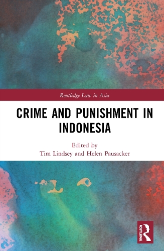 Crime and Punishment in Indonesia.