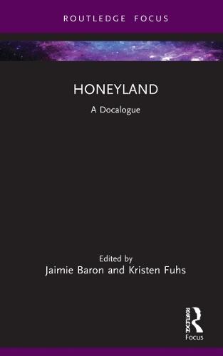 Honeyland: A Docalogue.