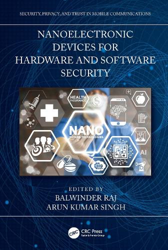 Nanoelectronic Devices for Hardware and Software Security.