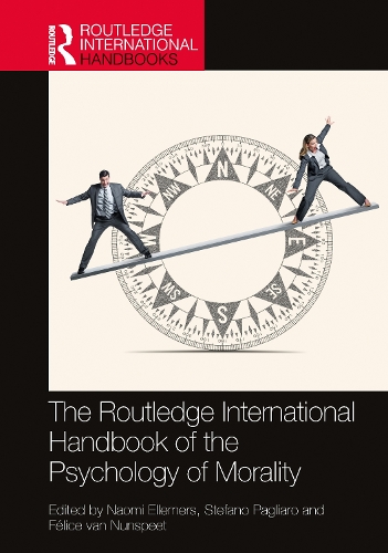 The Routledge International Handbook of the Psychology of Morality.