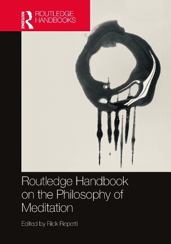 Routledge Handbook on the Philosophy of Meditation.