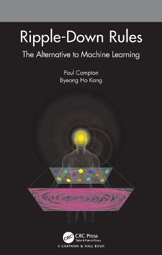 Ripple-Down Rules: The Alternative to Machine Learning.