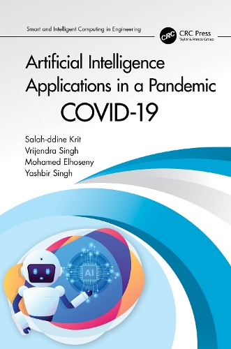 Artificial Intelligence Applications in a Pandemic: COVID-19.