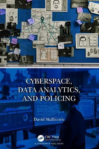 Cyberspace, Data Analytics, and Policing.