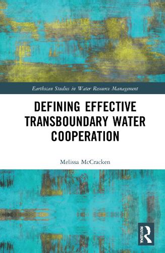 Defining Effective Transboundary Water Cooperation.