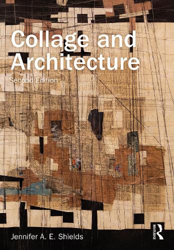 Collage and Architecture. 2nd edition
